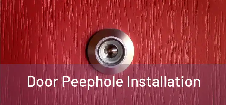  Door Peephole Installation 
