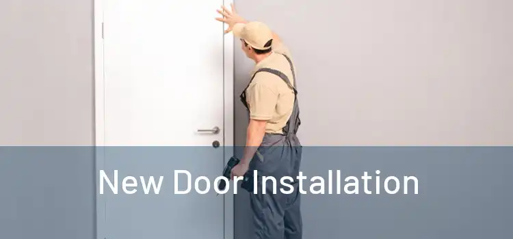  New Door Installation 